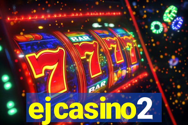 ejcasino2