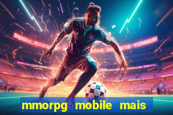mmorpg mobile mais jogado 2024