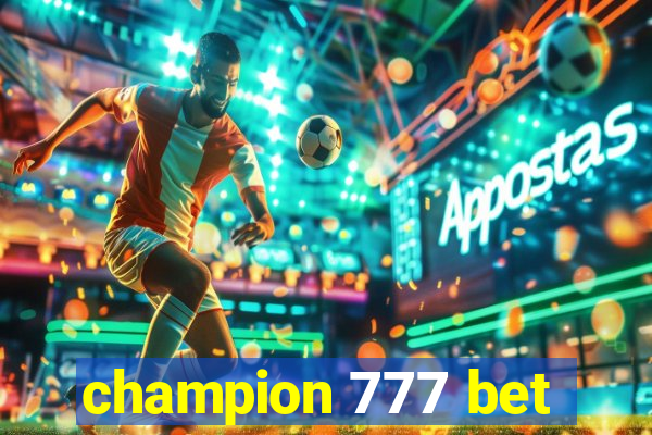 champion 777 bet