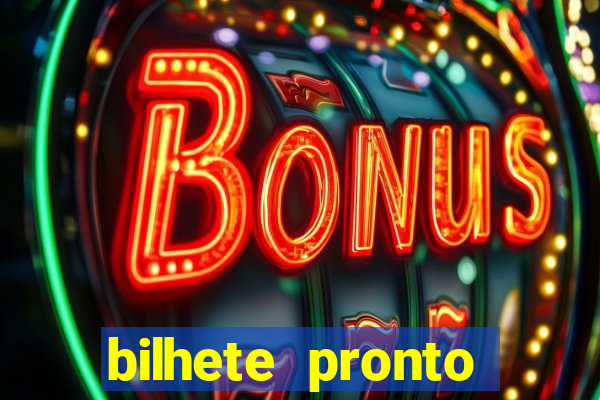 bilhete pronto jogos de hoje
