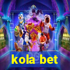 kola bet