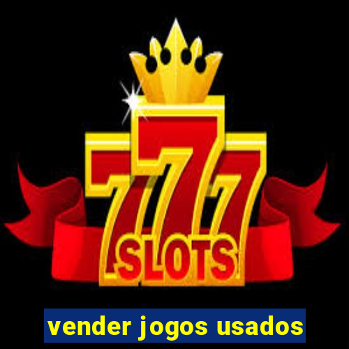 vender jogos usados