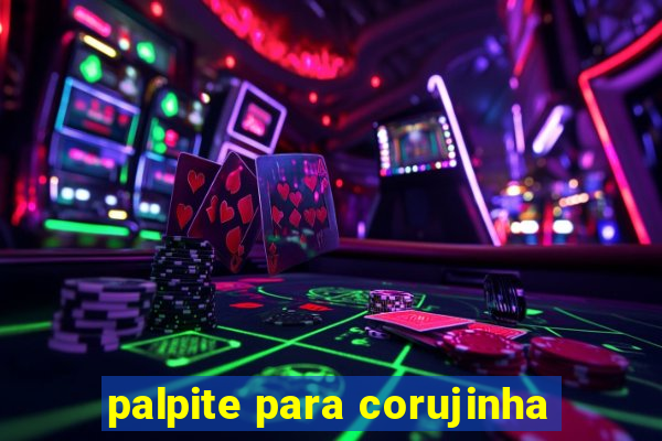 palpite para corujinha