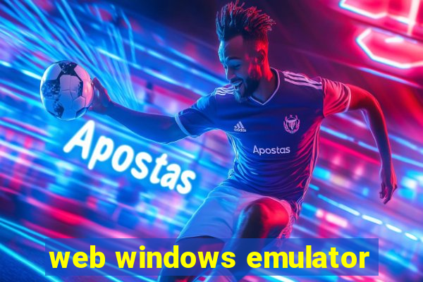 web windows emulator