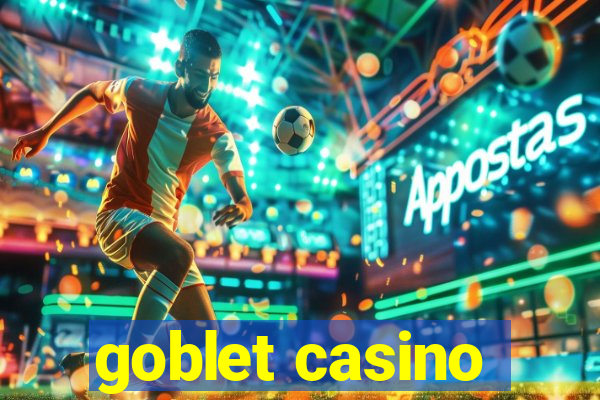 goblet casino