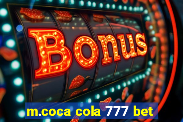 m.coca cola 777 bet