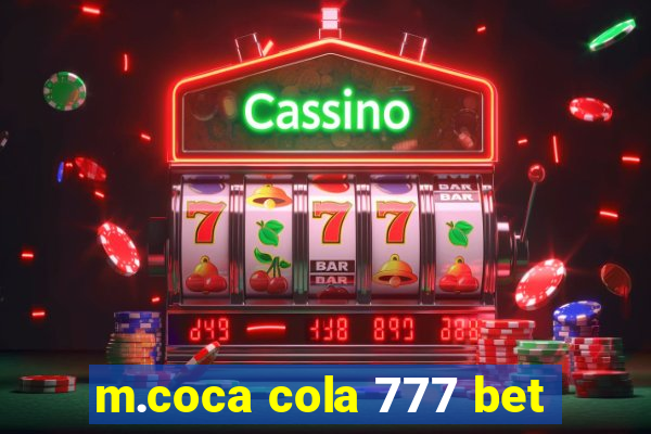 m.coca cola 777 bet