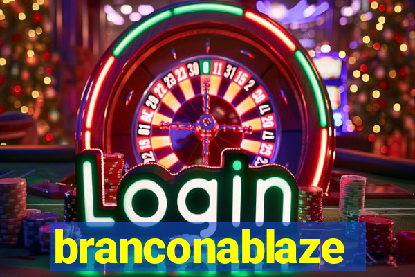 branconablaze