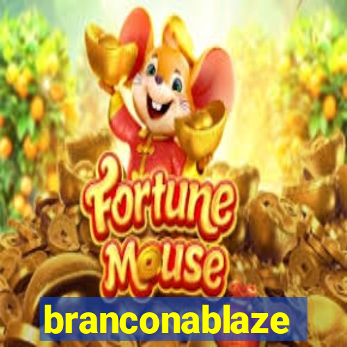 branconablaze