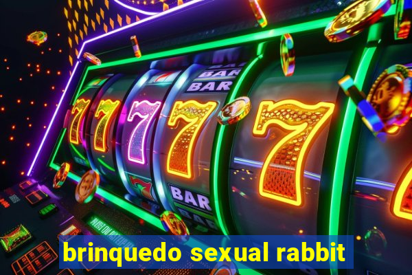 brinquedo sexual rabbit