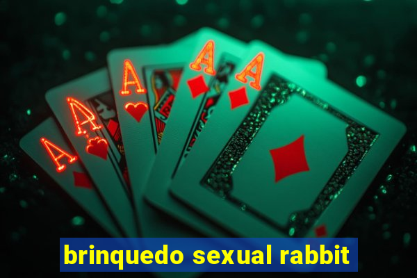 brinquedo sexual rabbit