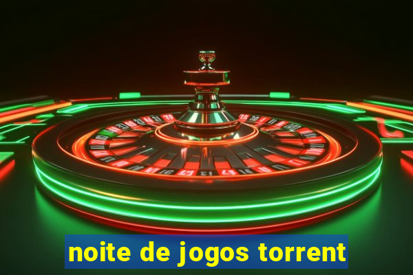 noite de jogos torrent
