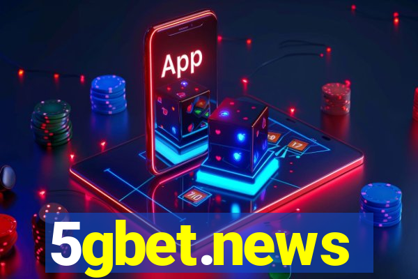 5gbet.news