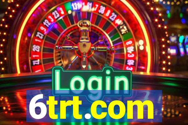6trt.com