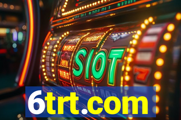 6trt.com