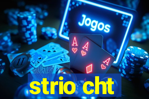 strio cht