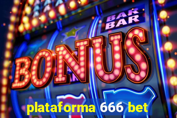 plataforma 666 bet