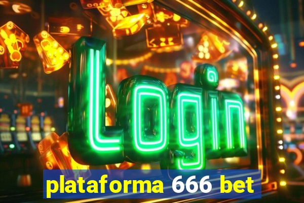 plataforma 666 bet