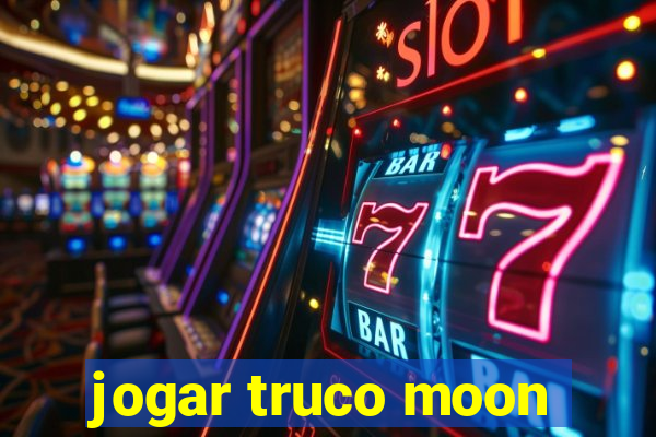 jogar truco moon