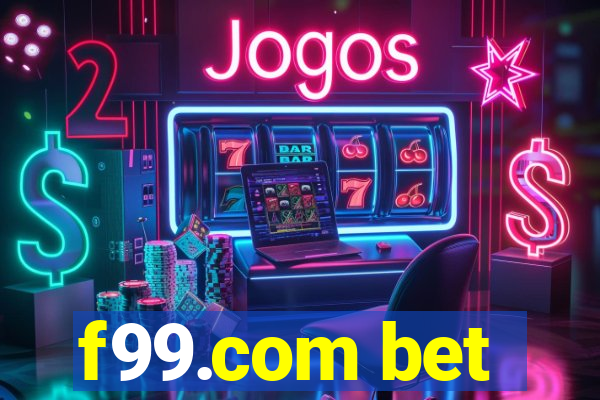 f99.com bet