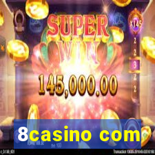 8casino com