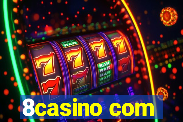 8casino com