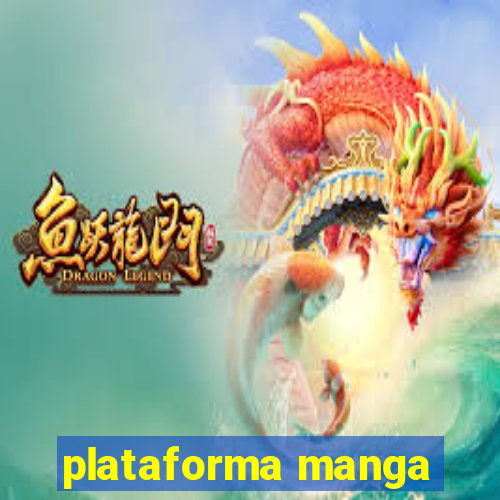 plataforma manga