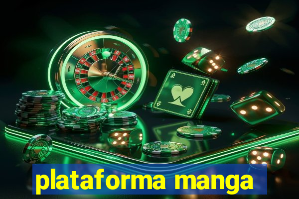 plataforma manga