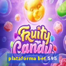 plataforma bet 595