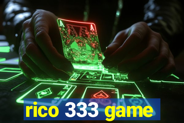 rico 333 game