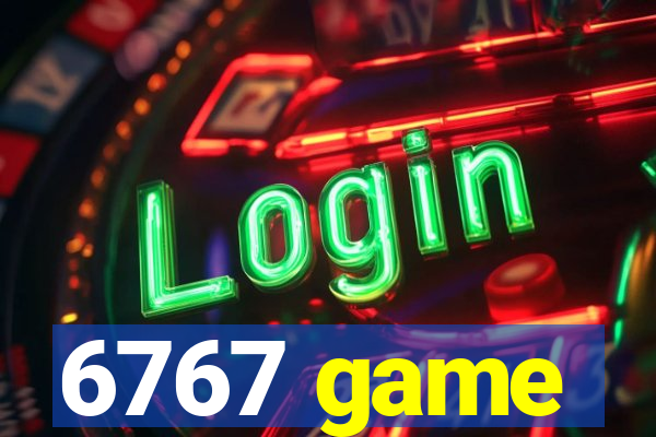 6767 game