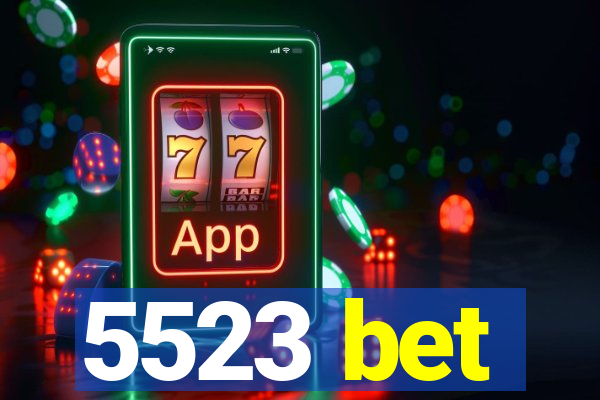 5523 bet