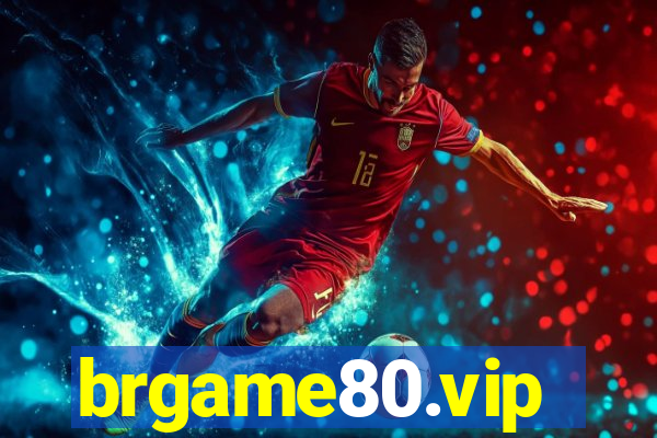 brgame80.vip