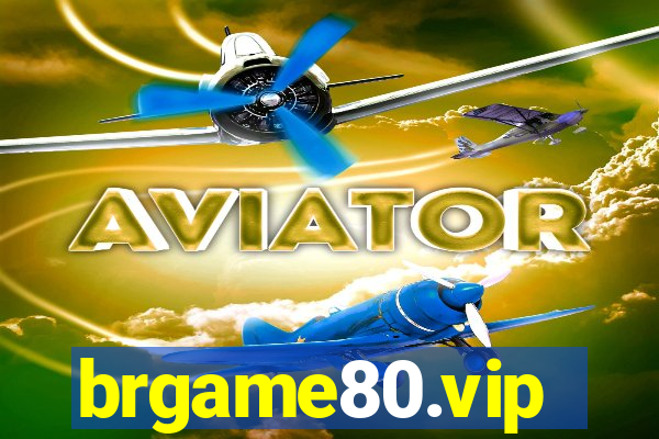 brgame80.vip