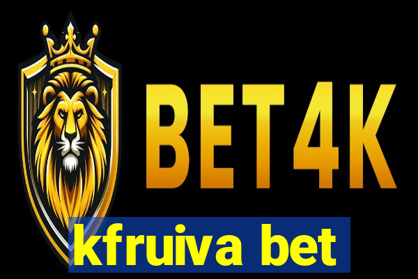 kfruiva bet
