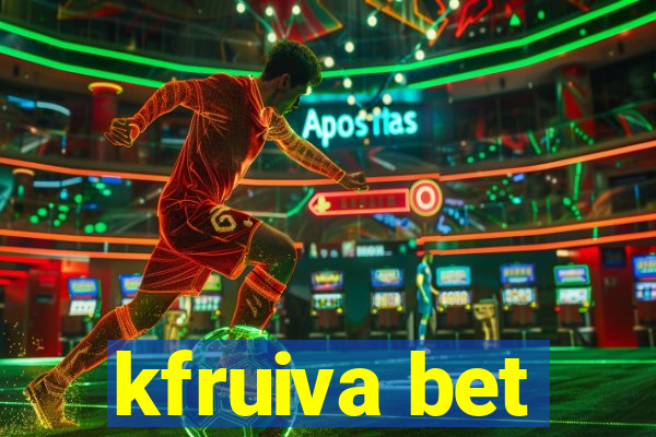 kfruiva bet