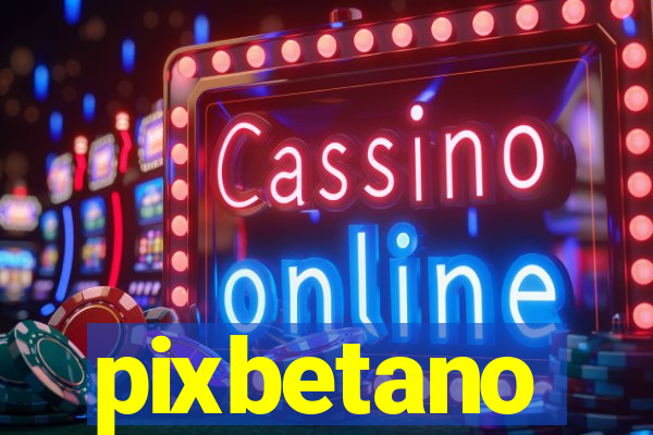 pixbetano