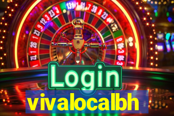 vivalocalbh