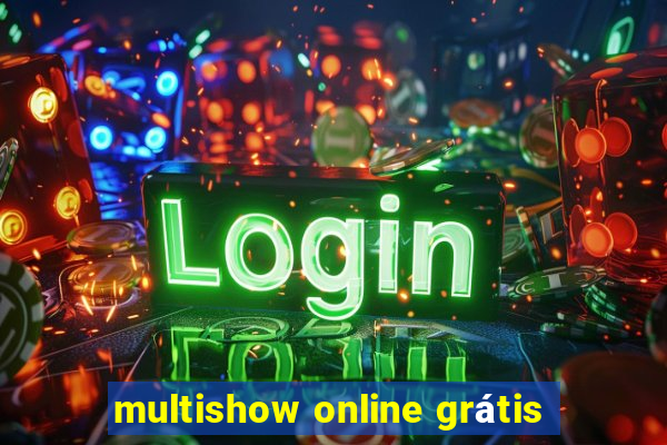 multishow online grátis