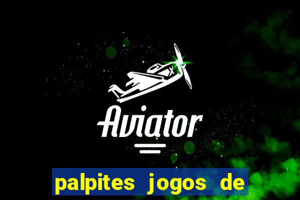 palpites jogos de quarta feira
