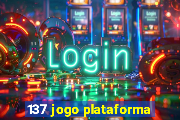 137 jogo plataforma