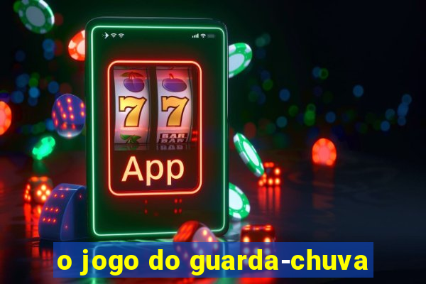 o jogo do guarda-chuva