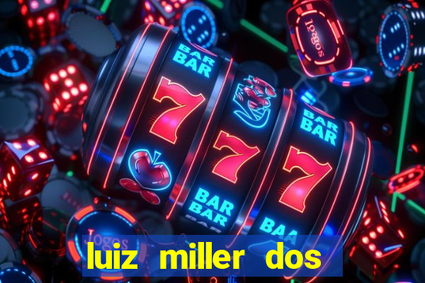 luiz miller dos santos martinho