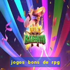 jogos bons de rpg para celular