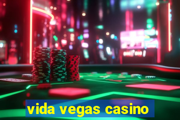 vida vegas casino