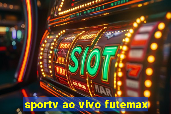 sportv ao vivo futemax