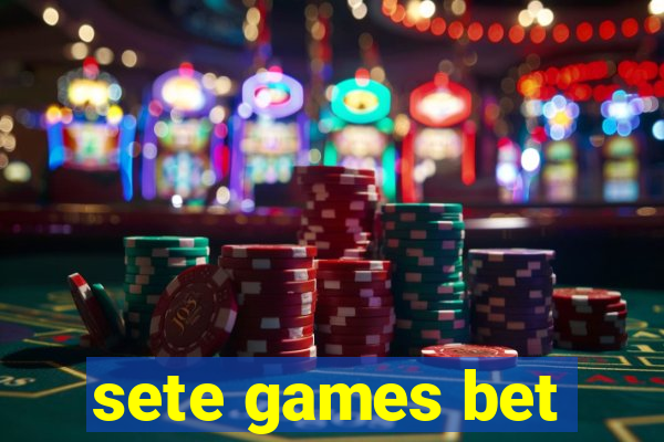 sete games bet
