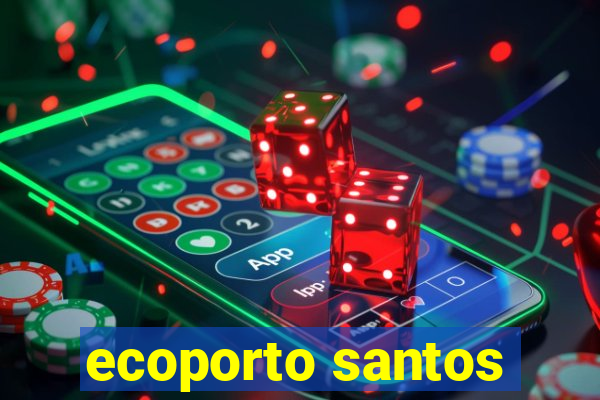 ecoporto santos