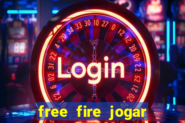 free fire jogar agora teste