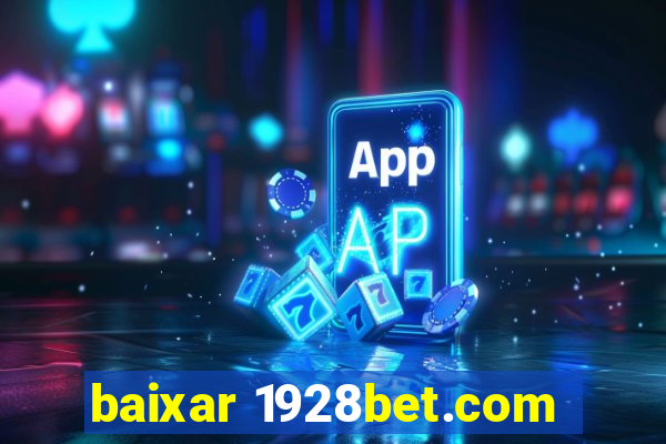 baixar 1928bet.com